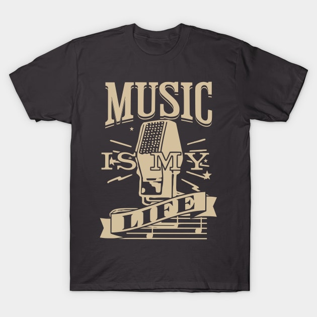 Music is my life T-Shirt by WAYOF